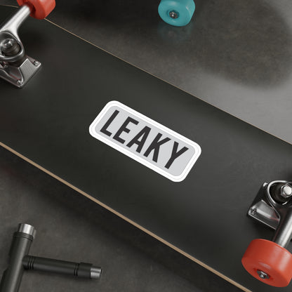 LEAKY Sticker